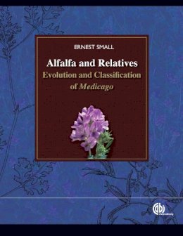 Ernest Small - Alfalfa and Relatives - 9781845937508 - V9781845937508