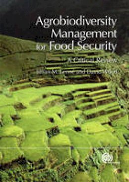 Jillian M. Lenne - Agrobiodiversity Management for Food Security: a Critical Review - 9781845937614 - V9781845937614