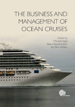 M. Vogel - Business and Management of Ocean Cruises - 9781845938451 - V9781845938451