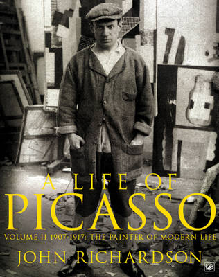   - A Life of Picasso Volume II: 1907 1917: The Painter of Modern Life - 9781845951566 - V9781845951566