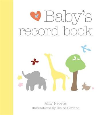 Amy Nebens - Baby´s Record Book - 9781846012624 - V9781846012624