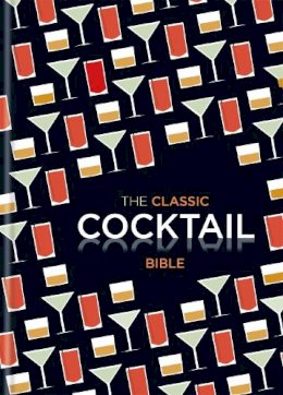 Spruce - The Classic Cocktail Bible - 9781846014116 - V9781846014116
