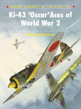 Hiroshi Ichimura - Ki-43 ‘Oscar’ Aces of World War 2 - 9781846034084 - V9781846034084