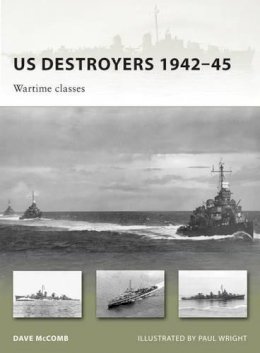 McComb, Dave - US Destroyers 1942-45 - 9781846034442 - V9781846034442
