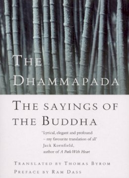 Thomas Byron - The Dhammapada: The Sayings of the Buddha - 9781846041440 - V9781846041440