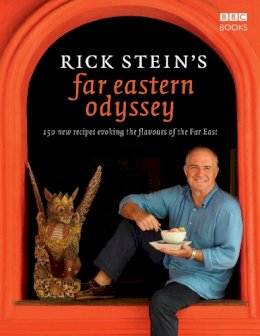 Rick Stein - Rick Stein's Far Eastern Odyssey: 150 New Recipes Evoking the Flavours of the Far East - 9781846077166 - V9781846077166