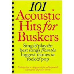 Various - 101 Acoustic Hits for Buskers - 9781846094569 - V9781846094569