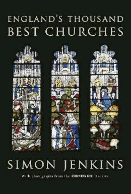 Simon Jenkins - England's Thousand Best Churches - 9781846146640 - V9781846146640