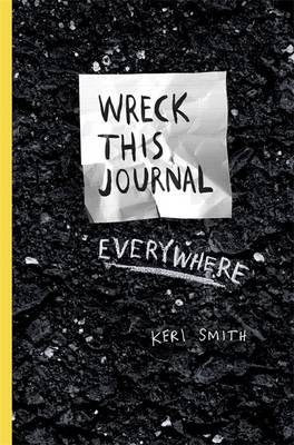 Keri Smith - Wreck This Journal Everywhere - 9781846148583 - 9781846148583