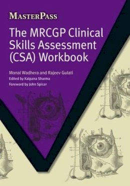 Monal Wadhera - The MRCGP Clinical Skills Assessment (CSA) Workbook - 9781846192692 - V9781846192692
