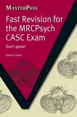 Gideon Felton - Fast Revision for the MRCPsych CASC Exam - 9781846195280 - V9781846195280