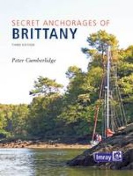 Peter Cumberlidge - Secret Anchorages of Brittany - 9781846238154 - V9781846238154