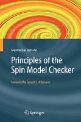 Mordechai Ben-Ari - Principles of the Spin Model Checker - 9781846287695 - V9781846287695