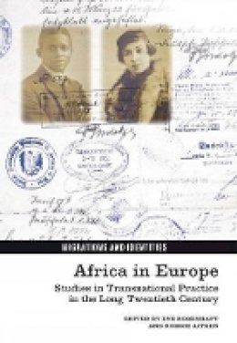 Professor Eve Rosenhaft (Ed.) - Africa in Europe - 9781846318474 - V9781846318474