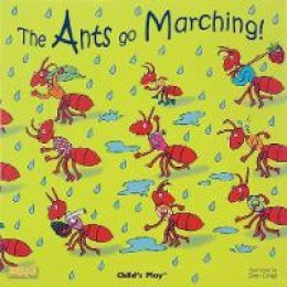 Dan Crisp (Illust.) - The Ants Go Marching (Classic Books With Holes) - 9781846431098 - V9781846431098