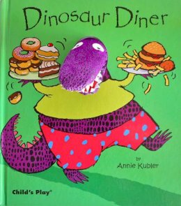 Annie Kubler - Dinosaur Diner [With Dinosaur Finger Puppet] (Book & Fabric Finger Puppet) (Activity Books) - 9781846431838 - V9781846431838