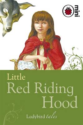 Ladybird - Little Red Riding Hood: Ladybird Tales - 9781846469855 - V9781846469855