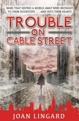 Joan Lingard - Trouble on Cable Street - 9781846471858 - KRS0029828