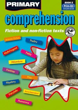 Prim-Ed Publishing - Primary Comprehension: Fiction and Nonfiction Texts: Bk. E - 9781846540127 - V9781846540127
