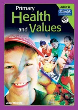 Jenni Harrold - Primary Health and Values: Ages 8-9 Years Bk. D - 9781846540431 - V9781846540431