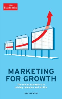 Iain Ellwood - Marketing for Growth - 9781846689055 - V9781846689055