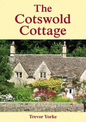 Trevor Yorke - The Cotswold Cottage - 9781846743337 - V9781846743337