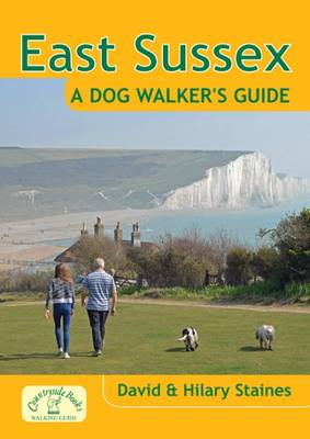 David Staines - East Sussex a Dog Walker's Guide - 9781846743375 - V9781846743375