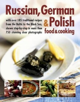 Chamberlain Lesley - Russian, German & Polish Food & Cooking - 9781846814730 - V9781846814730