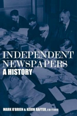 Anne Enright - Independent Newspapers: A History - 9781846823602 - V9781846823602