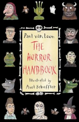 Paul Van Loon - The Horror Handbook - 9781846884177 - KKD0000882