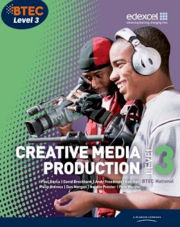 Paul Baylis - BTEC Level 3 National Creative Media Production Student Book - 9781846906725 - V9781846906725