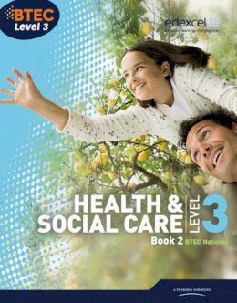 Beryl Stretch - BTEC Level 3 National Health and Social Care: Student Book 2 - 9781846907470 - V9781846907470