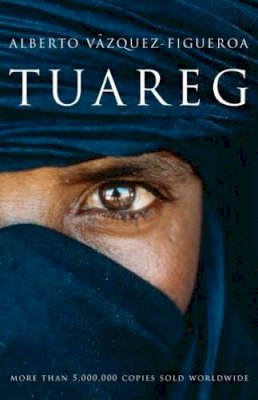 Alberto Vazquez–Figuero - Tuareg - 9781846941924 - V9781846941924