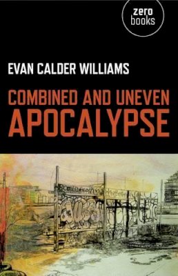 Evan Williams - Combined and Uneven Apocalypse - 9781846944680 - V9781846944680