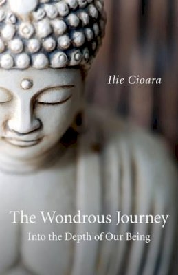 Ilie Cioara - The Wondrous Journey - 9781846949517 - V9781846949517
