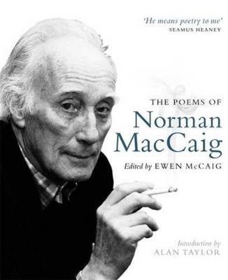 Norman Maccaig - The Poems of Norman MacCaig - 9781846971365 - V9781846971365