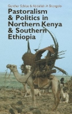 Günther Schlee - Pastoralism and Politics in Northern Kenya and Southern Ethiopia - 9781847010360 - V9781847010360