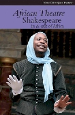 Martin Banham - African Theatre 12: Shakespeare in and out of Africa - 9781847010803 - V9781847010803