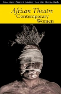 M (Ed) Et Al Banham - African Theatre 14: Contemporary Women - 9781847011312 - V9781847011312