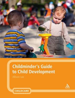Allison Lee - Childminder´s Guide to Child Development - 9781847060853 - V9781847060853
