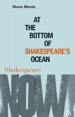 Steve Mentz - At the Bottom of Shakespeare’s Ocean - 9781847064936 - V9781847064936