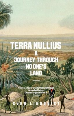 Sven Lindqvist - Terra Nullius: A Journey Through No One´s Land - 9781847085214 - V9781847085214