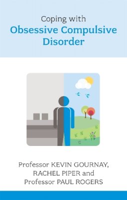 Kevin Gournay - Coping with Obsessive-Compulsive Disorder - 9781847091574 - V9781847091574