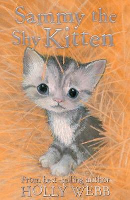 Holly Webb - Sammy the Shy Kitten - 9781847156488 - KSG0030689