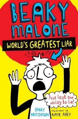 Barry Hutchison - The Beaky Malone: The World's Greatest Liar 2016 - 9781847156730 - V9781847156730