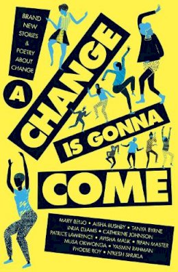 Various Authors - A Change Is Gonna Come - 9781847158390 - V9781847158390