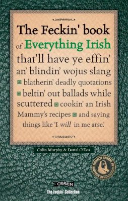 Colin Murphy - Feckin' Book of Everything Irish (Feckin' Collection) - 9781847170521 - V9781847170521