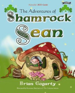Brian Gogarty - Adventures of Shamrock Sean - 9781847171924 - V9781847171924