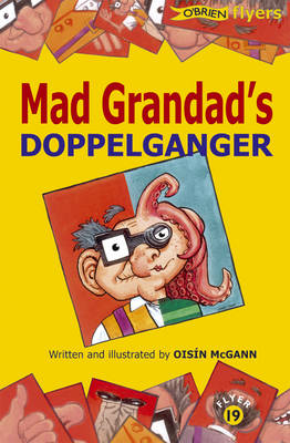 Oisín Mcgann - Mad Grandad's Doppelganger (Flyers) - 9781847171979 - V9781847171979