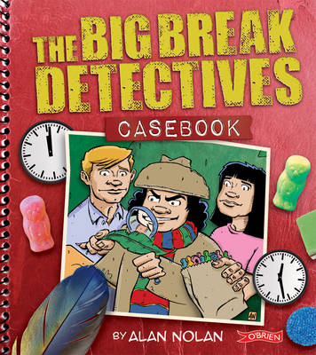 Alan Nolan - Big Break Detectives Casebook - 9781847172525 - V9781847172525